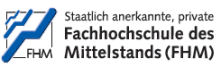 Professur Technische Betriebswirtschaftslehre - Fachhochschule des Mittelstands (FHM) GmbH - Logo